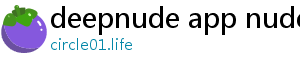 deepnude app nudes