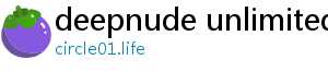 deepnude unlimited