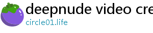 deepnude video creator